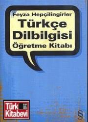 Türkçe Dilbilgisi Öğretme Kitabi