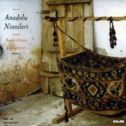 Anadolu Ninnileri  Anatolian Lullabies  (2 CD)