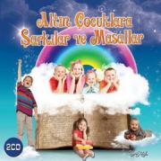 Altın Çocuklara Şarkılar ve Masallar (2 CD)