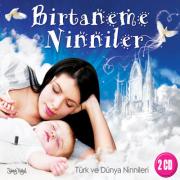 Birtaneme Ninniler  Türk ve Dünya Ninnileri (2 CD)